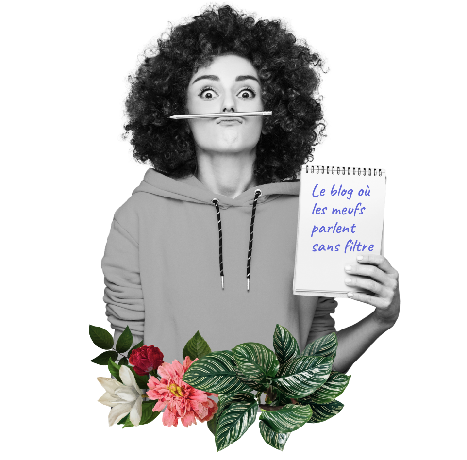 Le blog où les meufs parlent sans filtre